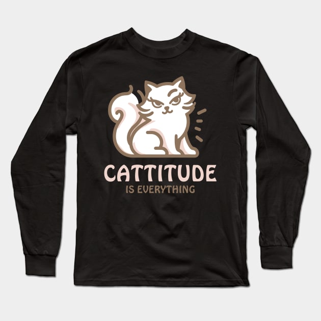 Cattitude Is Everything | Cute Kitty Cat with an attitude | Cat Puns | Attitude Is Everything Long Sleeve T-Shirt by Nora Liak